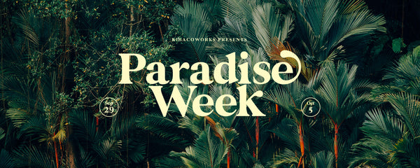 PARADISE WEEK #002