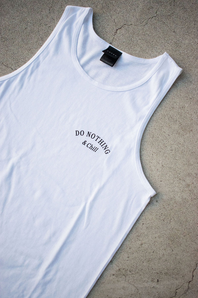 "DO NOTHING & CHILL" TANK - WHITE